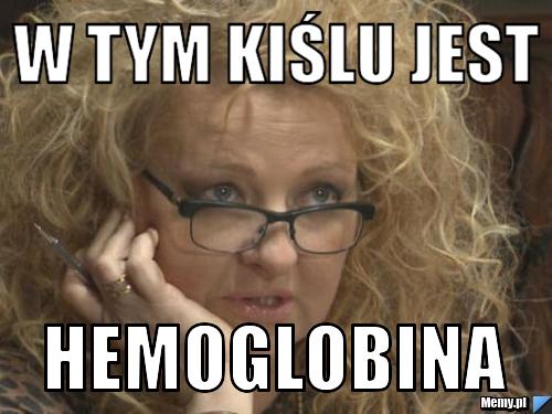 W tym kiślu jest  hemoglobina