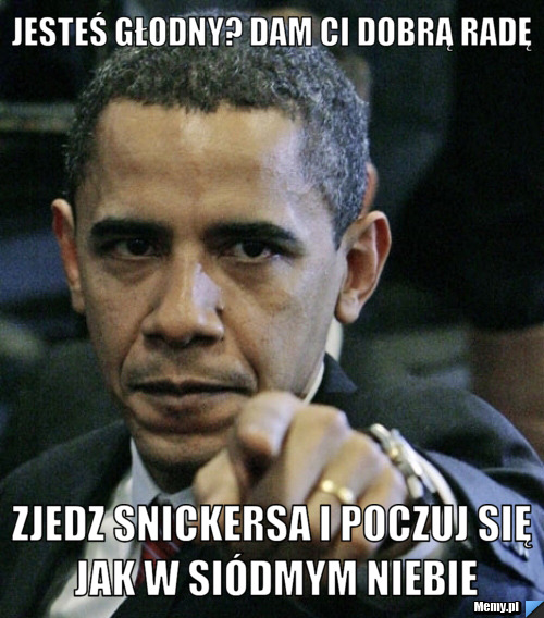 Jesteś głodny? dam ci dobrą radę zjedz snickersa i poczuj się jak w siódmym niebie