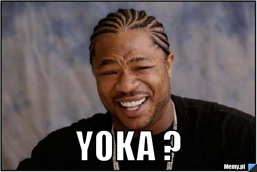  Yoka ?