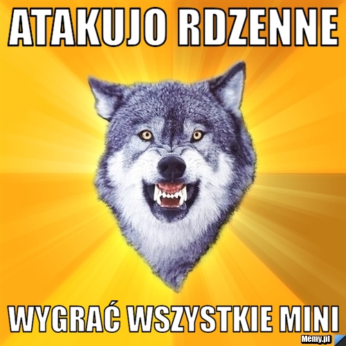 Atakujo rdzenne wygrać wszystkie mini