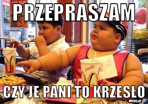 Przepraszam  czy je pani to krzesło