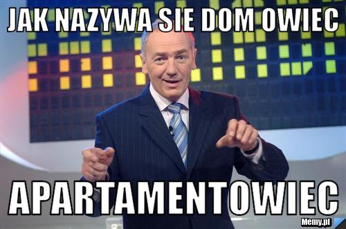 Jak nazywa sie dom owiec apartamentowiec