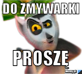 Do zmywarki PROSZĘ