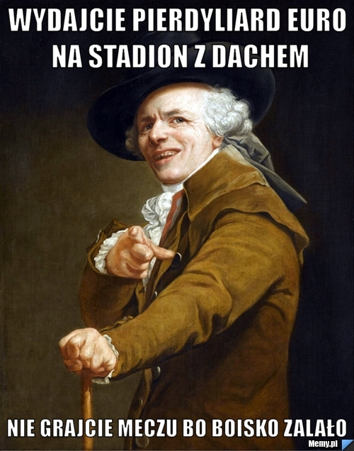 Wydajcie pierdyliard euro na stadion z dachem Nie grajcie meczu bo boisko zalało