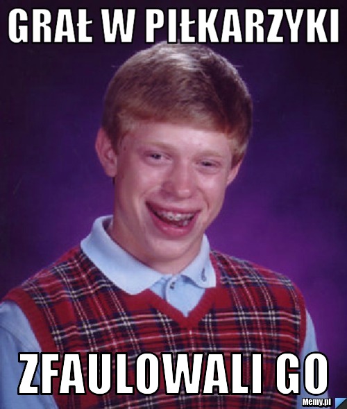 Grał w piłkarzyki  zfaulowali go