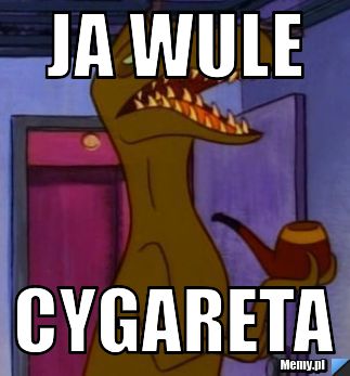Ja wule  cygareta