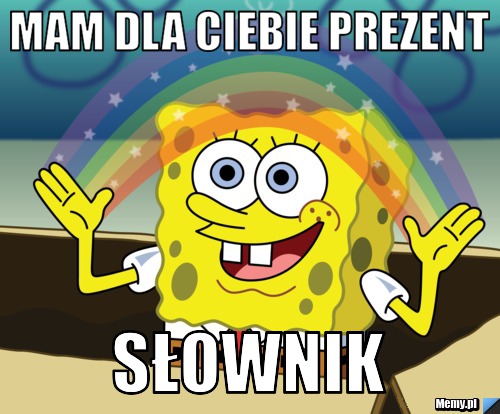 Mam dla ciebie prezent Słownik
