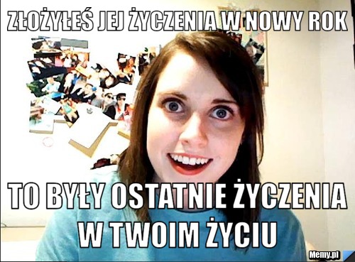 Złożyłeś jej życzenia w nowy rok To były ostatnie życzenia w twoim życiu 