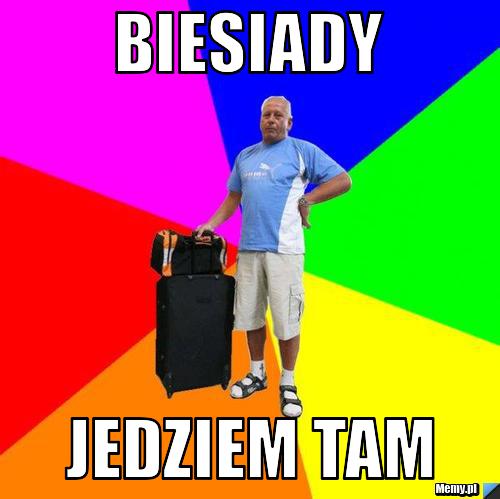 BIESIADY JEDZIEM TAM