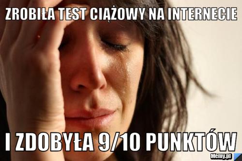 Zrobiła test ciążowy na internecie  i zdobyła 9/10 punktów