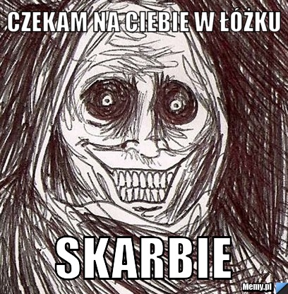 Czekam na Ciebie w ł&oacute;żku SKARBIE