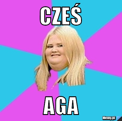 Cześ Aga