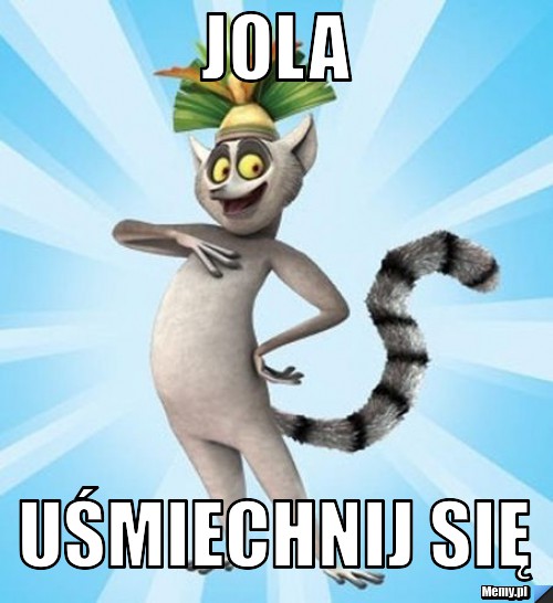 JOLA UŚMIECHNIJ SIĘ