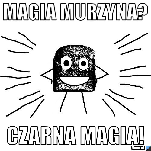Magia Murzyna? Czarna magia!