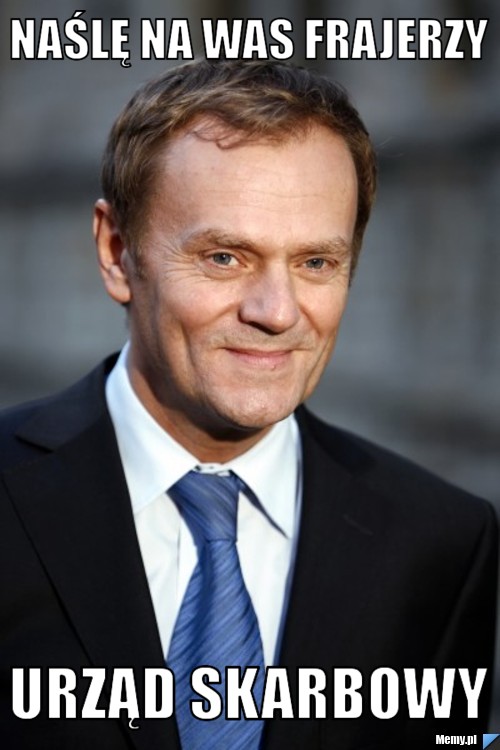 Naślę na was frajerzy urząd skarbowy