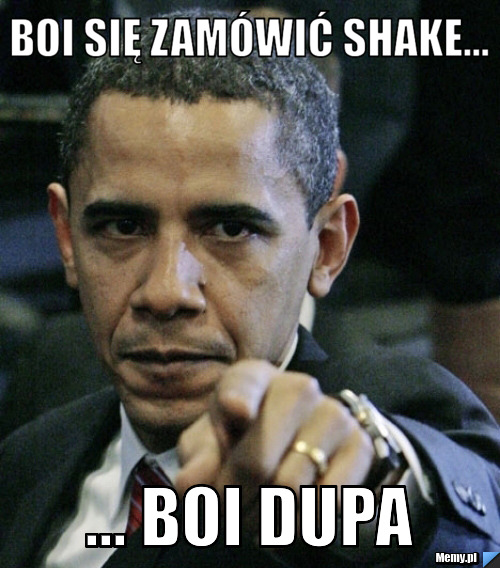 Boi się zamówić shake... ... Boi dupa