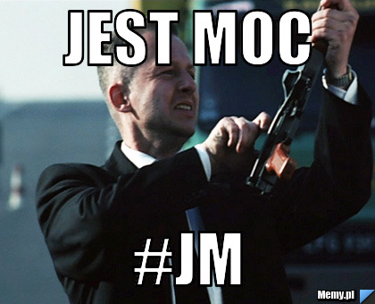 Jest moc #jm