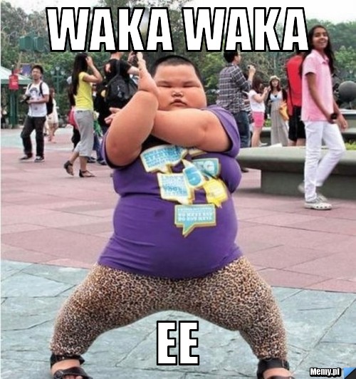 Waka Waka  ee