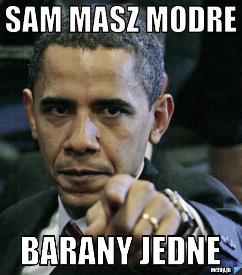 Sam masz modre Barany jedne