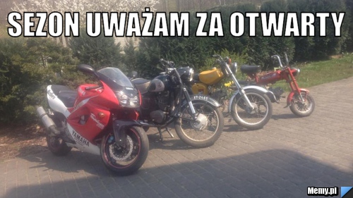 Sezon uważam za otwarty 