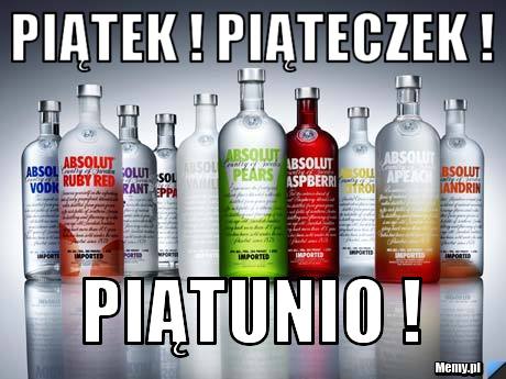 Piątek ! piąteczek ! piątunio ! 