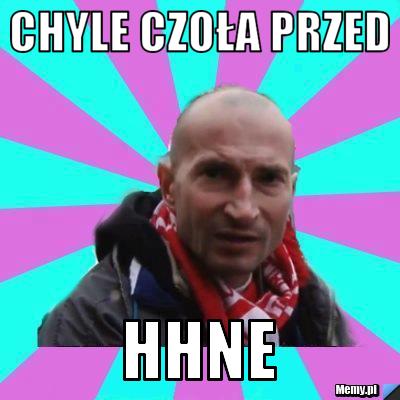 Chyle czoła przed  HHNE