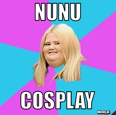 Nunu cosplay