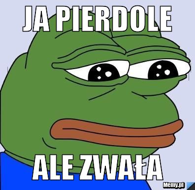 Ja pierdole ale zwała