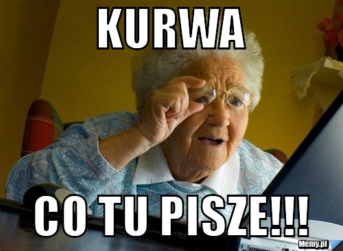 Kurwa co tu pisze!!!