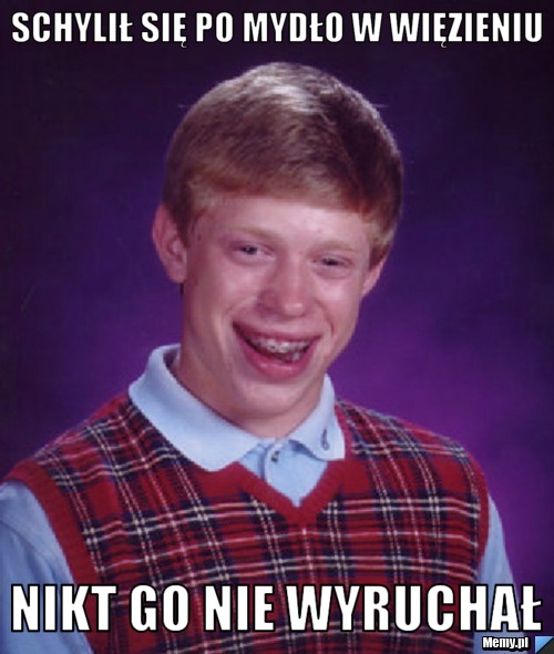 Schylił się po mydło w więzieniu nikt go nie wyruchał 