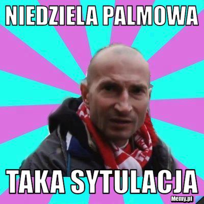 Niedziela palmowa taka sytulacja