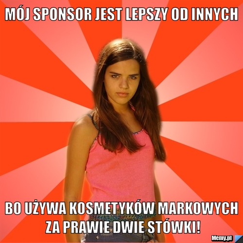 M&oacute;j sponsor jest lepszy od innych bo używa kosmetyk&oacute;w markowych za prawie dwie st&oacute;wki!