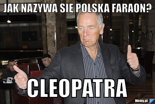 Jak nazywa się polska faraon? cleopatra