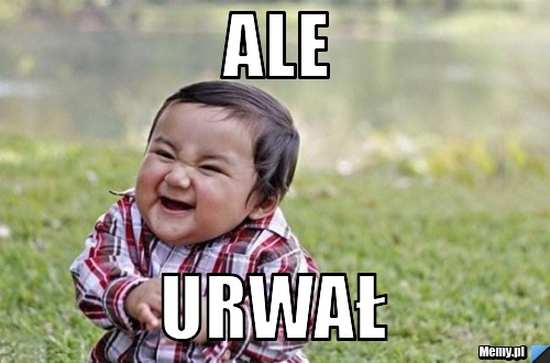 Ale   urwał