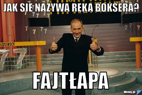 Jak sie nazywa ręka boksera? fajtłapa